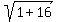 sqrt%281+%2B+16%29