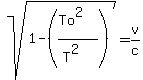 sqrt%281+-+%28%28To%5E2%29%2F%28T%5E2%29%29%29+=+v%2Fc