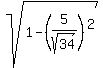 sqrt%281+-+%285%2Fsqrt%2834%29%29%5E2%29