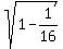 sqrt%281+-+1%2F16%29