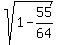 sqrt%281+-+55%2F64%29