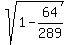 sqrt%281+-+64%2F289%29