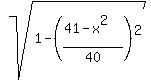 sqrt%281-%28%2841-x%5E2%29%2F40%29%5E2%29