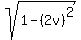 sqrt%281-%282v%29%5E2%29