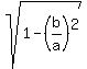 sqrt%281-+%28b%2Fa%29%5E2%29