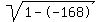 sqrt%281--168%29