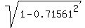 sqrt%281-0.71561%5E2%29
