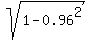 sqrt%281-0.96%5E2%29