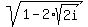 sqrt%281-2%2A+sqrt%28+2i%29%29