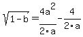 sqrt%281-b%29=4a%5E2%2F2a-4%2F2a