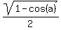 sqrt%281-cos%28a%29%29%2F2