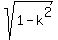 sqrt%281-k%5E2%29