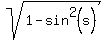 sqrt%281-sin%5E2%28s%29%29