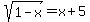 sqrt%281-x%29=x%2B5