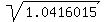 sqrt%281.0416015%29