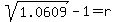 sqrt%281.0609%29+-+1+=+r