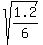 sqrt%281.2%2F6%29