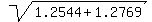 sqrt%281.2544+%2B+1.2769%29