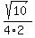 sqrt%2810%29%2F%284%2A2%29