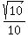 sqrt%2810%29%2F10
