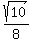 sqrt%2810%29%2F8