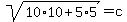 sqrt%2810%2A10%2B5%2A5%29+=+c