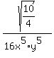 sqrt%2810%2F4%29%2F+%2816x%5E5%2Ay%5E5%29