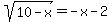 sqrt%2810-x%29=-x-2