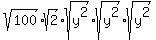 sqrt%28100%29%2Asqrt%282%29%2Asqrt%28y%5E2%29%2Asqrt%28y%5E2%29%2Asqrt%28y%5E2%29