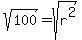 sqrt%28100%29=sqrt%28r%5E2%29