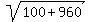 sqrt%28100%2B960%29