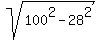 sqrt%28100%5E2+-+28%5E2%29