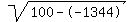 sqrt%28100--1344%29