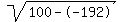 sqrt%28100--192%29