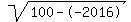 sqrt%28100--2016%29