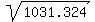 sqrt%281031.324%29