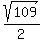 sqrt%28109%29%2F2
