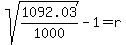 sqrt%281092.03%2F1000%29+-+1+=+r