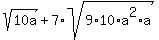 sqrt%2810a%29%2B7%2Asqrt%289%2A10%2Aa%5E2%2Aa%29