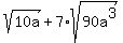 sqrt%2810a%29%2B7%2Asqrt%2890a%5E3%29