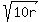 sqrt%2810r%29