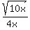 sqrt%2810x%29%2F%284x%29