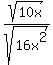 sqrt%2810x%29%2Fsqrt%2816x%5E2%29