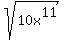 sqrt%2810x%5E11%29