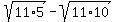 sqrt%2811%2A5%29+-+sqrt%2811%2A10%29