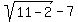 sqrt%2811-2%29+-+7