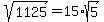 sqrt%281125%29=15%2Asqrt%285%29