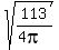 sqrt%28113%2F%284pi%29%29