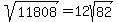 sqrt%2811808%29+=+12sqrt%2882%29