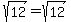 sqrt%2812%29+=+sqrt%2812%29